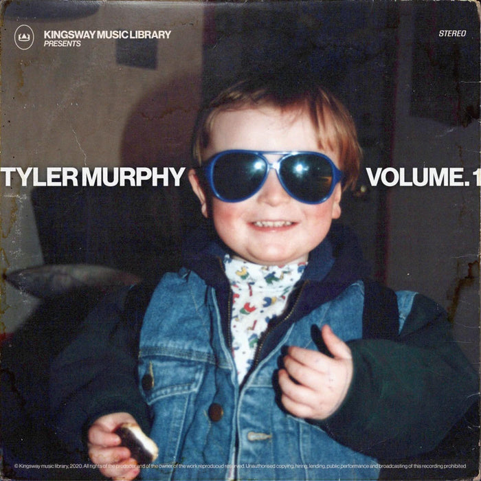 Kingsway Music Library - Tyler Murphy Vol. 1